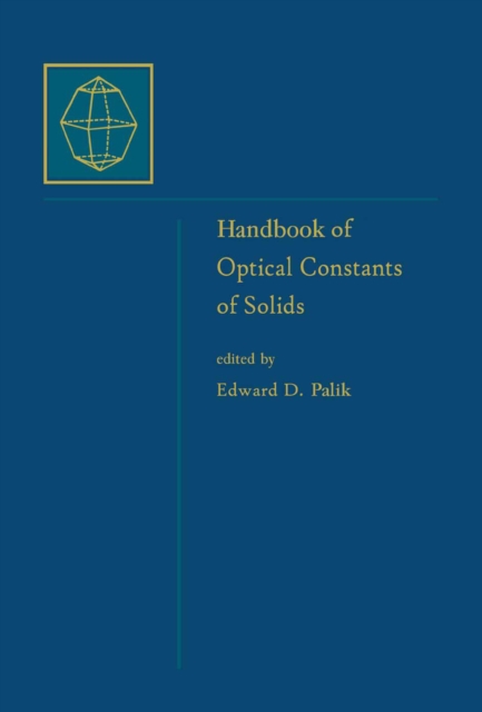 Handbook of Optical Constants of Solids, Five-Volume Set : Handbook of Thermo-Optic Coefficients of Optical Materials with Applications, PDF eBook
