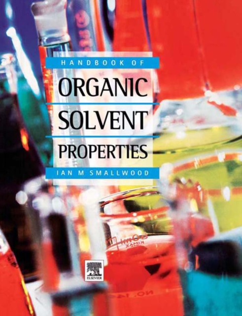 Handbook of Organic Solvent Properties, EPUB eBook