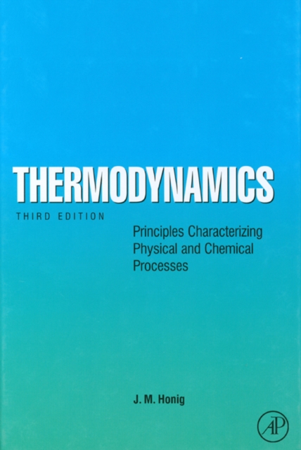 Thermodynamics : Principles Characterizing Physical and Chemical Processes, EPUB eBook