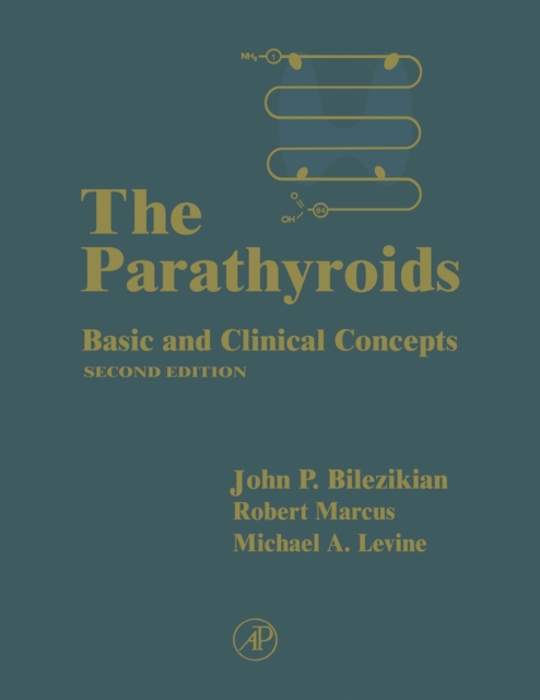 The Parathyroids : Basic and Clinical Concepts, PDF eBook