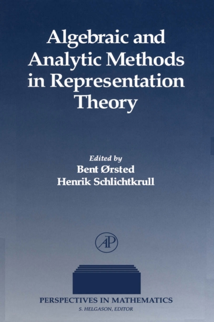 Algebraic and Analytic Methods in Representation Theory, PDF eBook