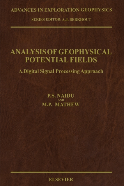 Analysis of Geophysical Potential Fields : A Digital Signal Processing Approach, PDF eBook