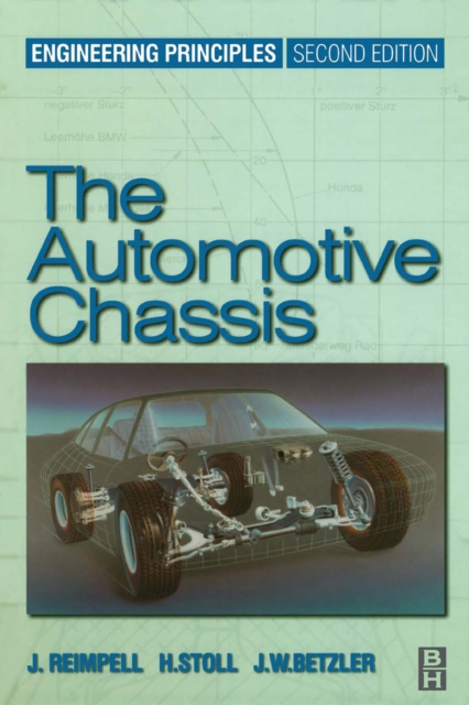 The Automotive Chassis: Engineering Principles, PDF eBook