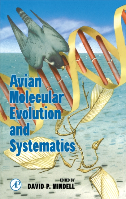 Avian Molecular Evolution and Systematics, PDF eBook