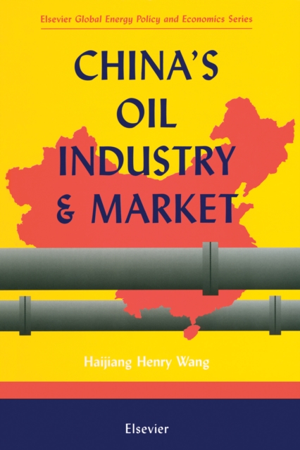 China's Oil Industry and Market, PDF eBook