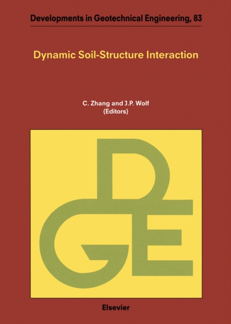 Dynamic Soil-Structure Interaction : Current Research in China and Switzerland, PDF eBook