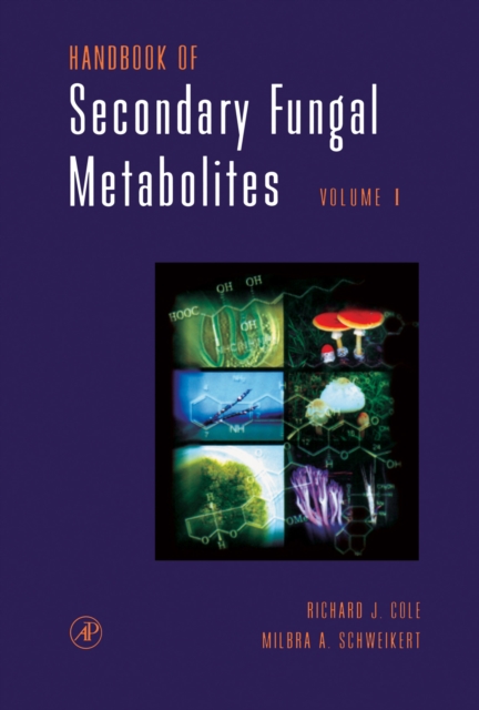 Handbook of Secondary Fungal Metabolites, 3-Volume Set, PDF eBook