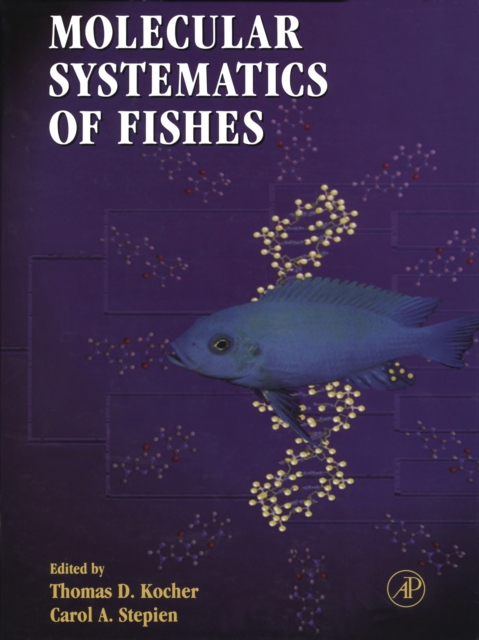 Molecular Systematics of Fishes, PDF eBook