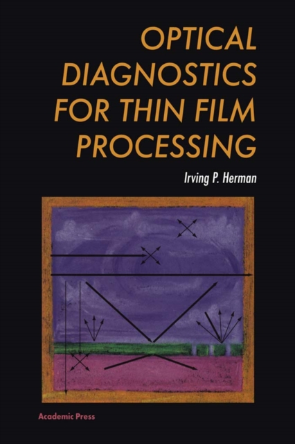 Optical Diagnostics for Thin Film Processing, PDF eBook