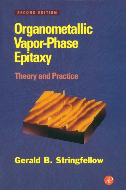 Organometallic Vapor-Phase Epitaxy : Theory and Practice, PDF eBook