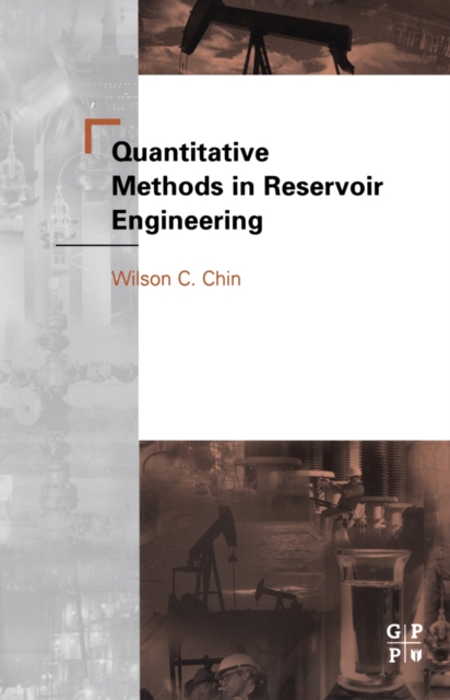 Quantitative Methods in Reservoir Engineering, PDF eBook