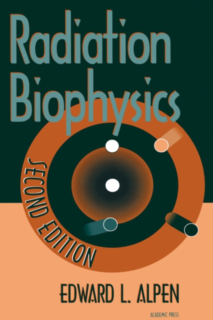 Radiation Biophysics, PDF eBook