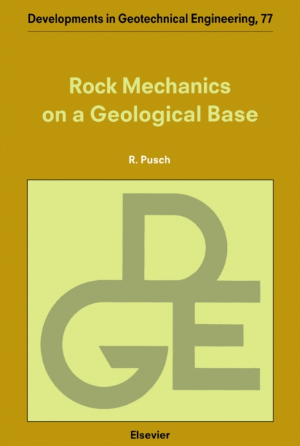 Rock Mechanics on a Geological Base, PDF eBook