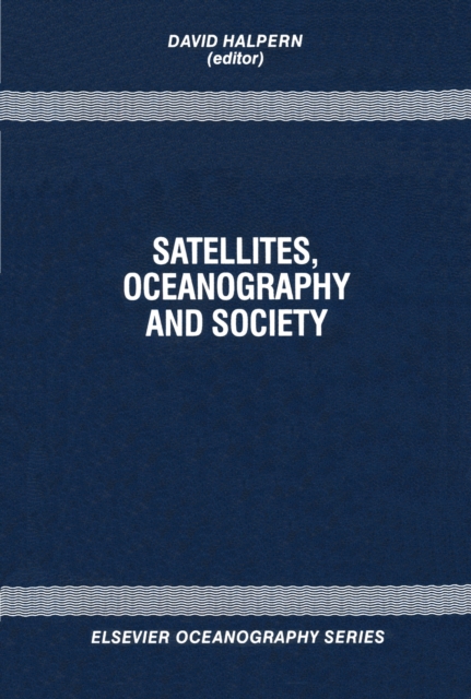 Satellites, Oceanography and Society, PDF eBook