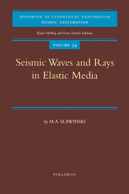 Seismic Waves and Rays in Elastic Media, PDF eBook