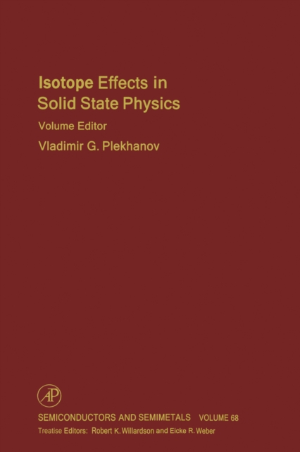 Isotope Effects in Solid State Physics, PDF eBook