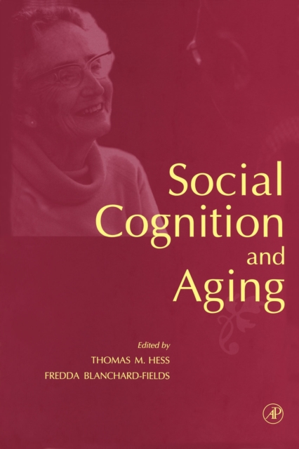Social Cognition and Aging, PDF eBook