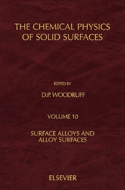 Surface Alloys and Alloy Surfaces, PDF eBook