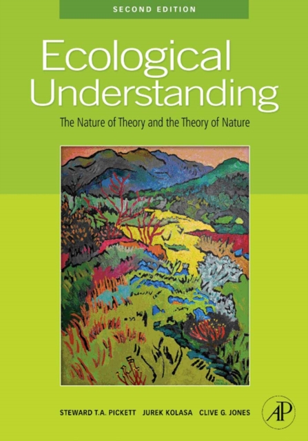 Ecological Understanding : The Nature of Theory and the Theory of Nature, EPUB eBook