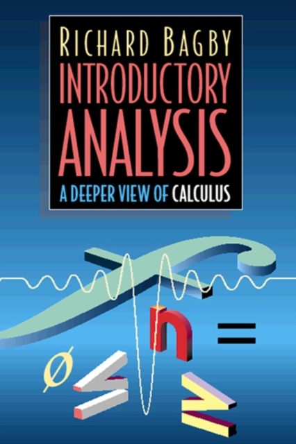 Introductory Analysis : A Deeper View of Calculus, PDF eBook