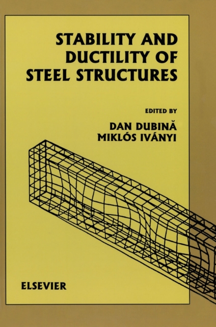 Stability and Ductility of Steel Structures (SDSS'99), PDF eBook