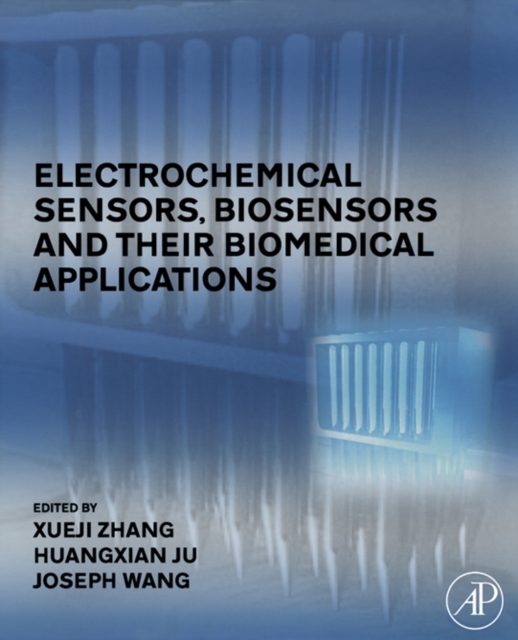 Electrochemical Sensors, Biosensors and their Biomedical Applications, EPUB eBook