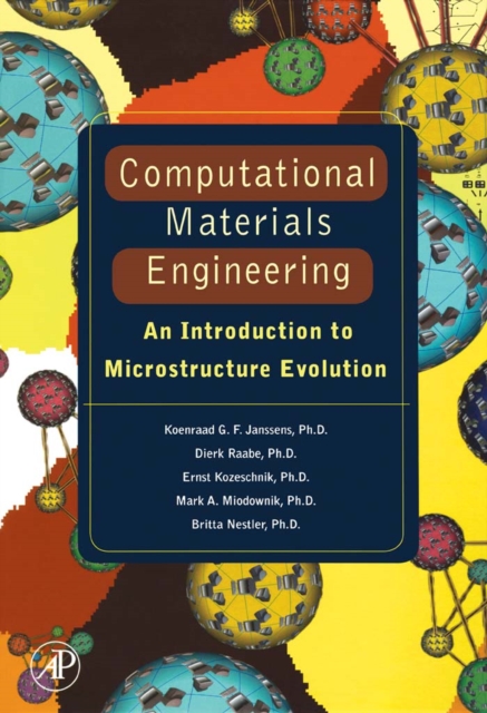 Computational Materials Engineering : An Introduction to Microstructure Evolution, PDF eBook