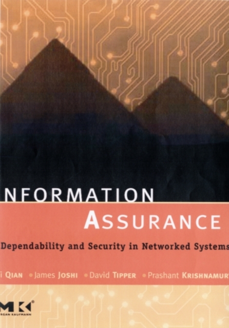 Information Assurance : Dependability and Security in Networked Systems, PDF eBook