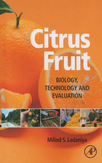Citrus Fruit : Biology, Technology and Evaluation, EPUB eBook
