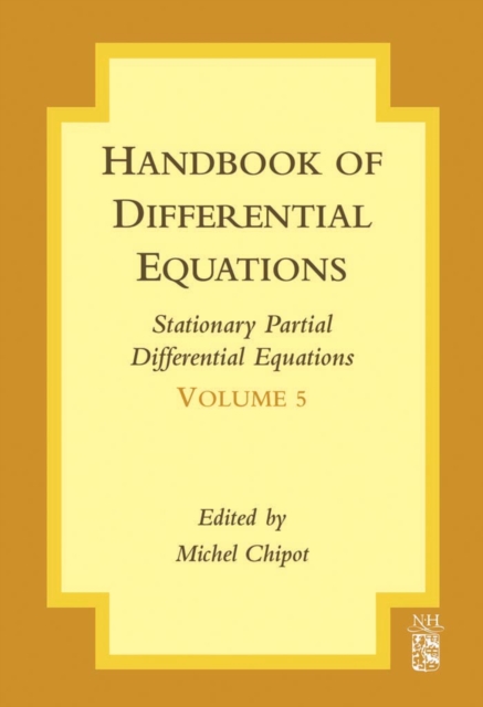 Handbook of Differential Equations: Stationary Partial Differential Equations, PDF eBook