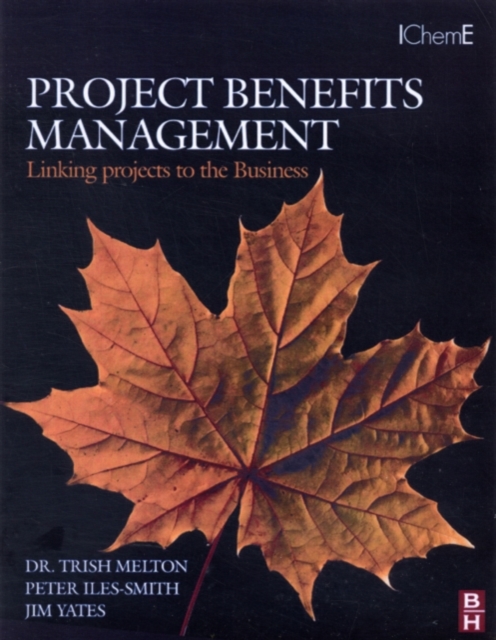 Project Benefits Management: Linking projects to the Business, PDF eBook