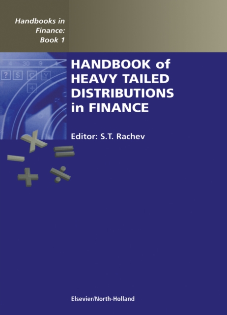 Handbook of Heavy Tailed Distributions in Finance : Handbooks in Finance, Book 1, PDF eBook