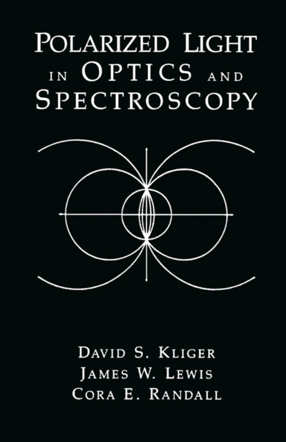 Polarized Light in Optics and Spectroscopy, EPUB eBook
