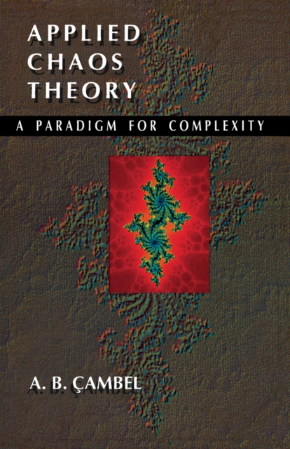 Applied Chaos Theory : A Paradigm for Complexity, PDF eBook