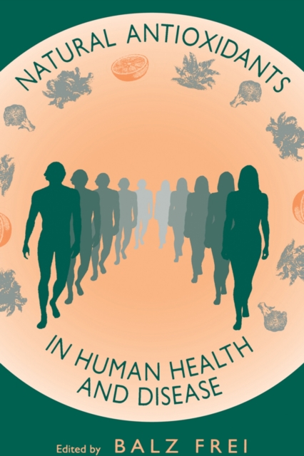 Natural Antioxidants in Human Health and Disease, PDF eBook