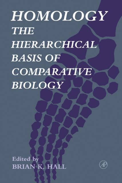 Homology : The Hierarchical Basis of Comparative Biology, PDF eBook