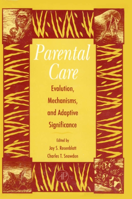 Parental Care: Evolution, Mechanisms, And Adaptive Significance, PDF eBook