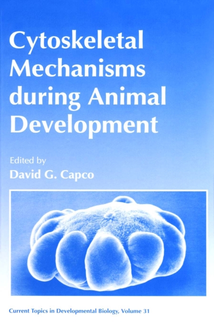 Cytoskeletal Mechanisms During Animal Development, PDF eBook