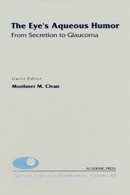 The Eye's Aqueous Humor: From Secretion to Glaucoma, PDF eBook