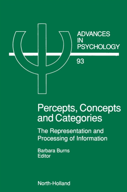 Percepts, Concepts and Categories : The Representation and Processing of Information, PDF eBook