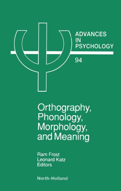 Orthography, Phonology, Morphology and Meaning, PDF eBook