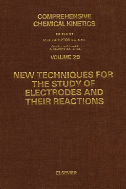 New Techniques for the Study of Electrodes and Their Reactions, PDF eBook