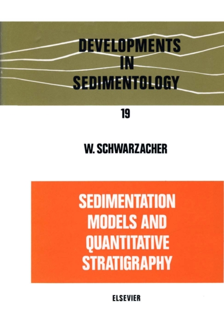 Sedimentation Models and Quantitative Stratigraphy, PDF eBook