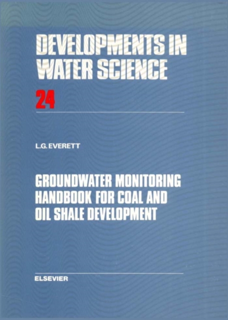 Groundwater Monitoring Handbook for Coal and Oil Shale Development, PDF eBook