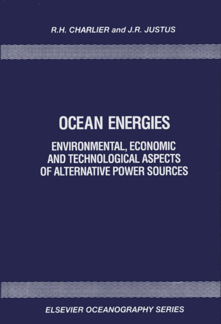 Ocean Energies : Environmental, Economic and Technological Aspects of Alternative Power Sources, PDF eBook