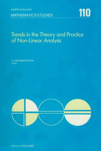 Trends in the Theory and Practice of Non-Linear Analysis : Proceedings of the VIth International Conference on Trends in the Theory and Practice of Non-Linear Analysis held at the University of Texas, PDF eBook