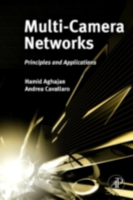 Multi-Camera Networks : Principles and Applications, PDF eBook