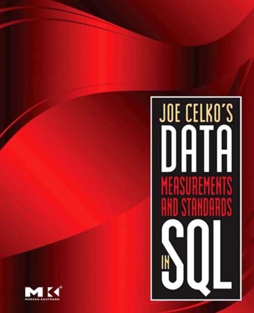 Joe Celko's Data, Measurements and Standards in SQL, EPUB eBook