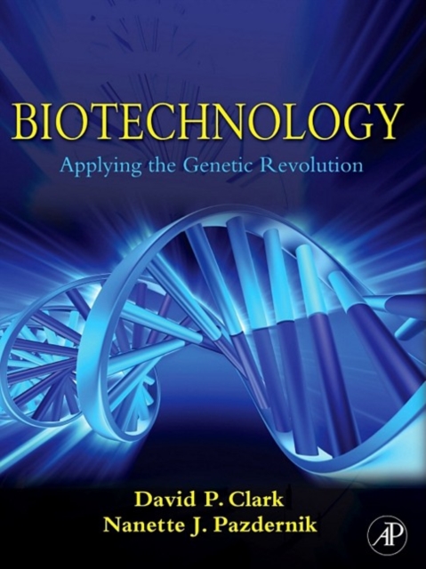Biotechnology : Applying the Genetic Revolution, EPUB eBook