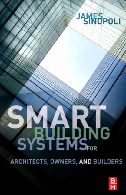 Smart Buildings Systems for Architects, Owners and Builders, EPUB eBook